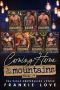 Coming Home to the Mountain · Box Set 1-7