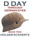 D Day Through German Eyes 2