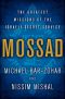 Mossad · the Greatest Missions of the Israeli Secret Service