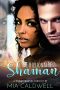 The Billionaire's Shaman · A Page-Turning BWWM Romantic Suspense Thriller