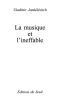 La Musique Et L'Ineffable