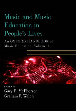 Music and Music Education in People's Lives (Oxford Handbooks)