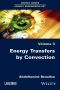 Energy Transfers by Convection