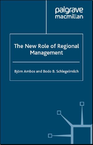 The New Role of Regional Management