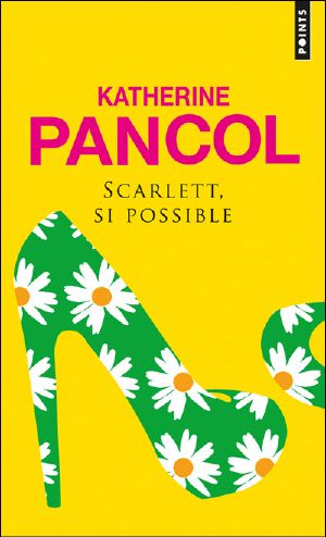 Scarlett, Si Possible