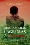 Derramarás lágrimas de sangre: Un amor prohibido en tiempos de esclavitud (Brasil, 1886--1888)