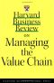 Harvard Business Review on Managing the Value Chain