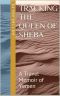 Tracking the Queen of Sheba · A Travel Memoir of Yemen