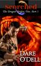 Scorched: The Dragon Brides: Fire, Part 1