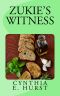 Zukie's Witness (Zukie Merlino Mysteries, #2)