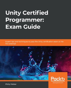 Unity Certified Programmer · Exam Guide