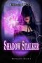 Shadow Stalker (Revenant Book Book 2)