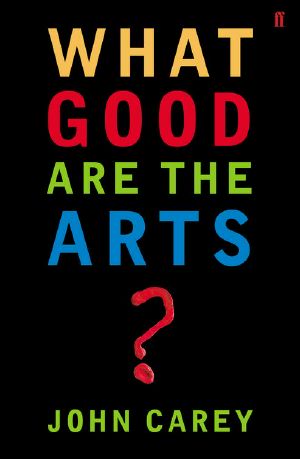 What Good Are the Arts?