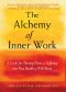 The Alchemy of Inner Work