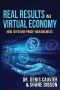 Real Results in a Virtual Economy: How to Future-Proof Your Business