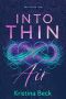 Into Thin Air · A Romance Novel