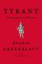 Tyrant · Shakespeare on Politics