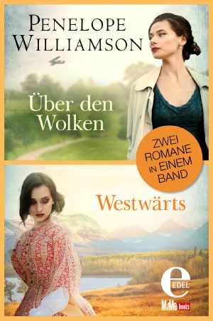 Über den Wolken / Westwärts · Zwei Romane