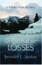 Jennifer L. Jordan - Kristin Ashe Mystery 4 - Unbearable Losses