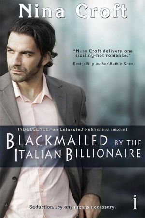 Blackmailed by the Italian Billionaire