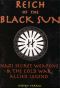 Joseph P Farrell - Reich Of The Black Sun - Nazi Secret Weapons and The Cold War Allied Legend