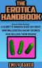 The Erotica Handbook