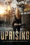 Uprising: A Post Apocalyptic EMP Survival Thriller (Days of Want Book Four)