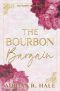 The Bourbon Bargain