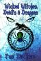 Wicked Witches, Devils & Dragons: Collection of Dark Fantasy Tales