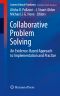 Collaborative Problem Solving, An Evidence-Based Approach to Implementation and Practice