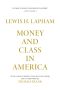 Money and Class in America