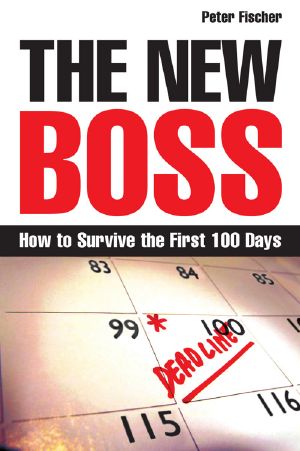 The New Boss · How to Survive the First 100 Days