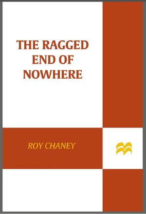 The Ragged End of Nowhere