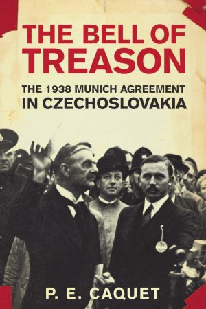 The Bell of Treason, The 1938 Munich Agreement in Czechoslovakia