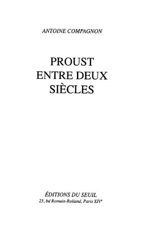 Proust Entre Deux Siècles