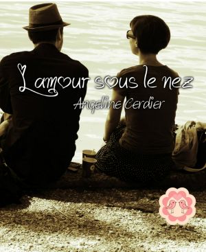 L'amour sous le nez