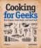 Cooking for Geeks · Real Science, Great Hacks, and Good Food