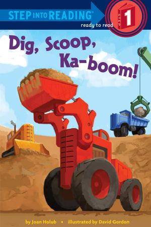 Dig, Scoop, Ka-Boom!