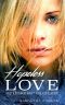 Hopeless Love · Auf Dunkelheit folgt Licht