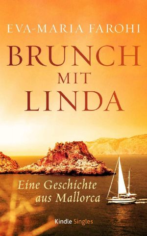 Brunch mit Linda · Eine Geschichte aus Mallorca