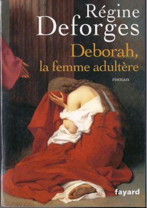 Deborah, La Femme Adultere