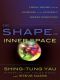 The Shape of Inner Space · String Theory and the Geometry of the Universe's Hidden Dimensions