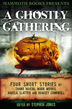 Mammoth Books Presents A Ghostly Gathering