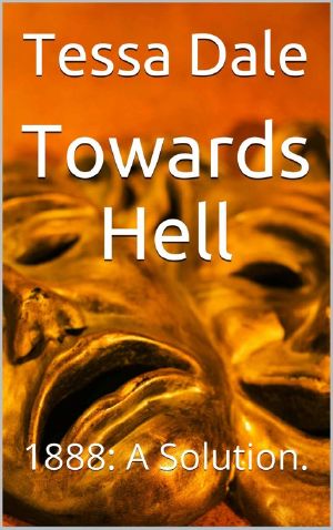 Towards Hell · 1888 · A Solution.