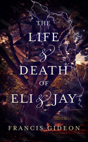 The Life and Death of Eli and Jay