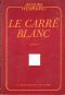 Le carré blanc