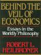 Behind the Veil of Economics