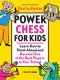 Power Chess for Kids