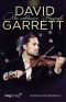 David Garrett - Die exklusive Biografie