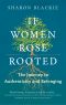 If Women Rose Rooted